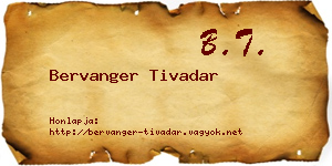 Bervanger Tivadar névjegykártya